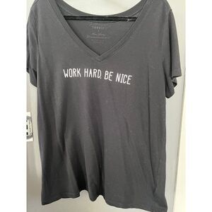 Torrid size 1 gray work hard be nice t shirt
